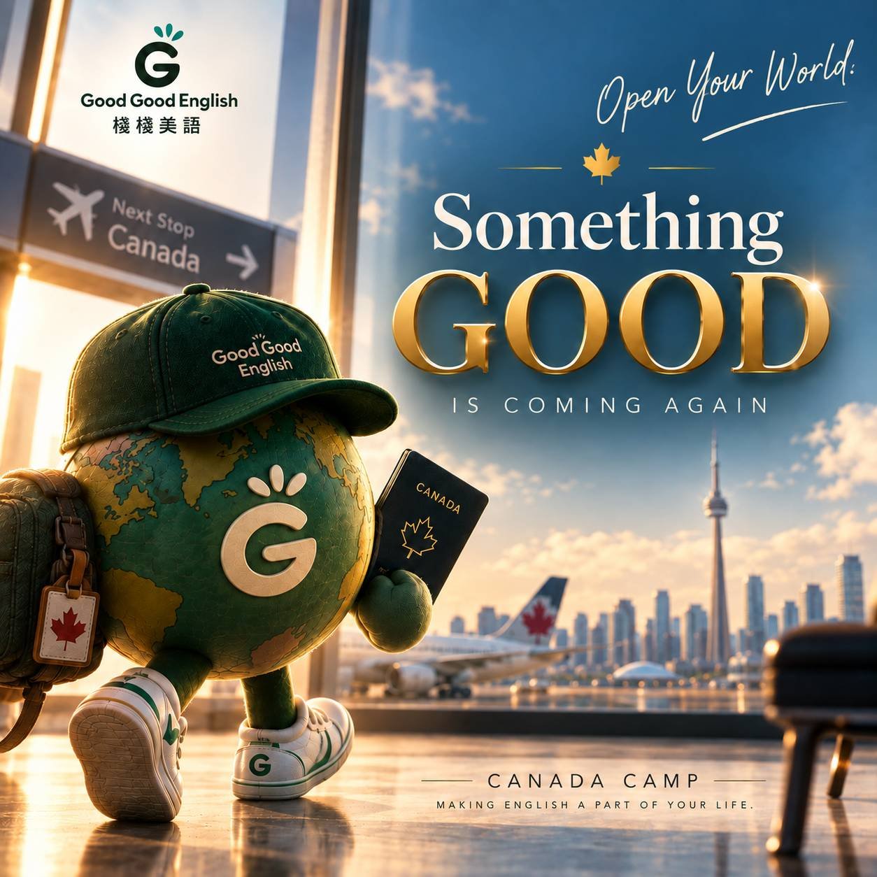 Something GOOD Is Coming Again－加拿大遊學營主視覺，吉祥物戴著加拿大棒球帽、手持護照，於機場準備飛往多倫多